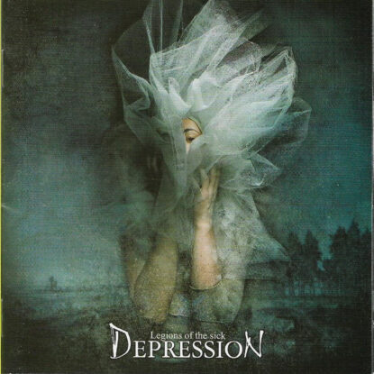 Depression - Legions Of The Sick
