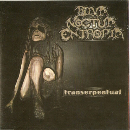 Diva Noctua Entropia - Transerpentual