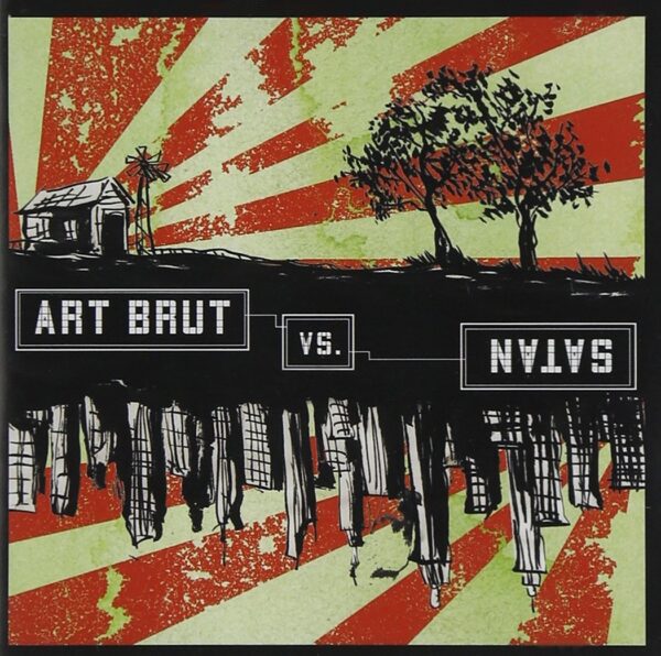 Art Brut - Art Brut Vs. Satan