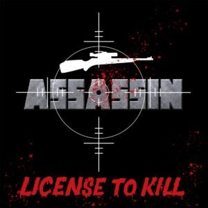 Assassin - License To Kill