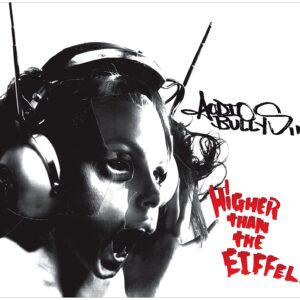 Audio Bullys - Higher Than The Eiffel
