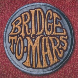 Bridge To Mars - Bridge To Mars