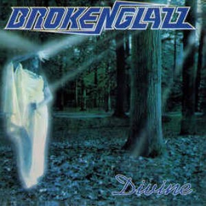 Broken Glazz - Divine + 6 bonus tracks