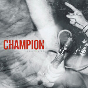 Champion - Promises Kept