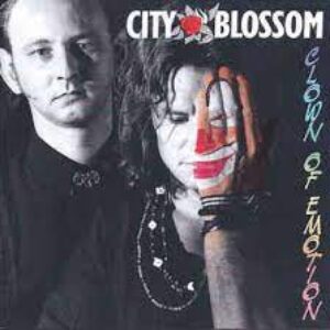 City Blossom - Clown Of Emotion