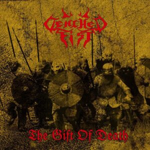 Clenched Fist - The Gift Of Death