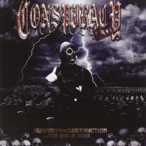 Conspiracy A.D. - Humanity=Destruction…The End Is Near enhanced cd