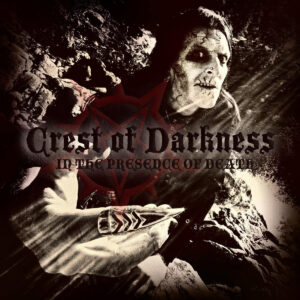 Crest Of Darkness - In The Presence Of Death  digi