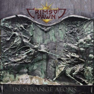 Crimson Dawn - In Strange Aeons + bonus track