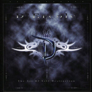 D' Ercole - The Art Of Self Destruction