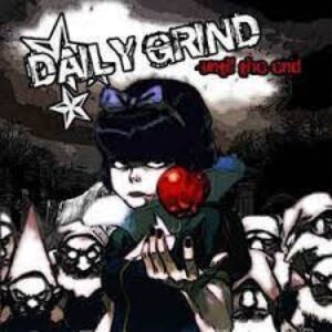 Daily Grind - Until The End