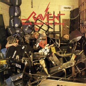 Raven - Rock Until You Drop