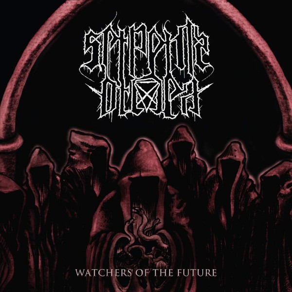 Serpent’s Order - Watchers Of The Future - Sleaszy Rider Records