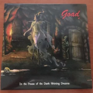 Goad - "In The House Of The Dark Shining Dreams"  gatefold 2-LP