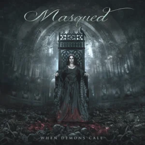 MASQUED "When Demons Call"