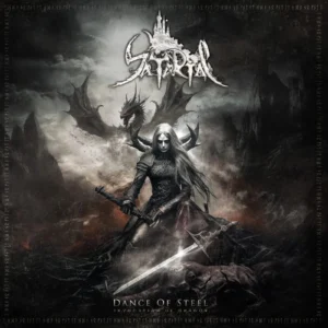 SATARIAL "Dance Of Steel - Invocation Of Dragon" (SR-0333) digipack !