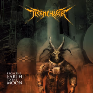 TRENCHWAR "From The Earth To The Moon" (SR-0336)